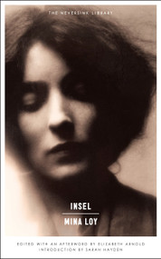 Insel by Mina Loy, Elizabeth Arnold, Sarah Hayden, 9781612193533