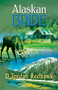 Alaskan Bride by D Jordan Redhawk, 9781594935015