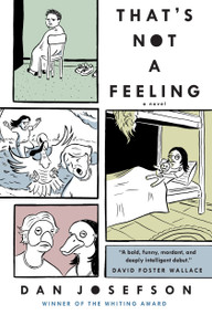 That's Not a Feeling by Dan Josefson, 9781616951887