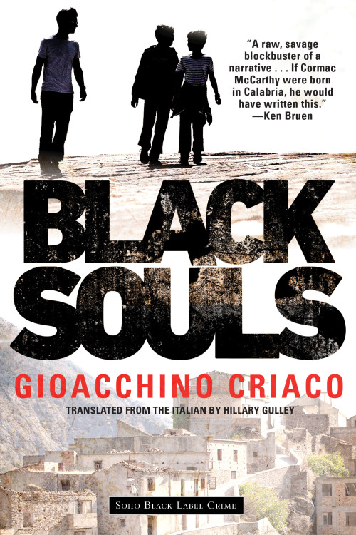 Black Souls by Gioacchino Criaco, Hillary Gulley, 9781641291286