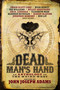 Dead Man's Hand: An Anthology of the Weird West by John Joseph Adams, 9781781164501