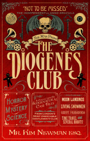 The Man From The Diogenes Club by Kim Newman, 9781781165744
