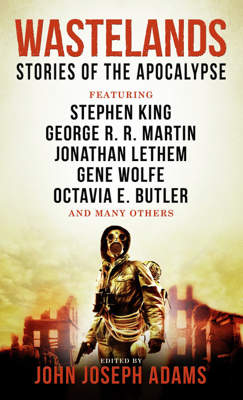 Wastelands - Stories of the Apocalypse by John Joseph Adams, 9781783291489
