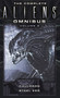 The Complete Aliens Omnibus: Volume Six (Cauldron, Steel Egg) by Diane Carey, John Shirley, 9781783299126