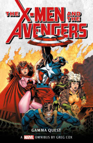X-Men and the Avengers: The Gamma Quest Omnibus by Greg Cox, 9781789093339