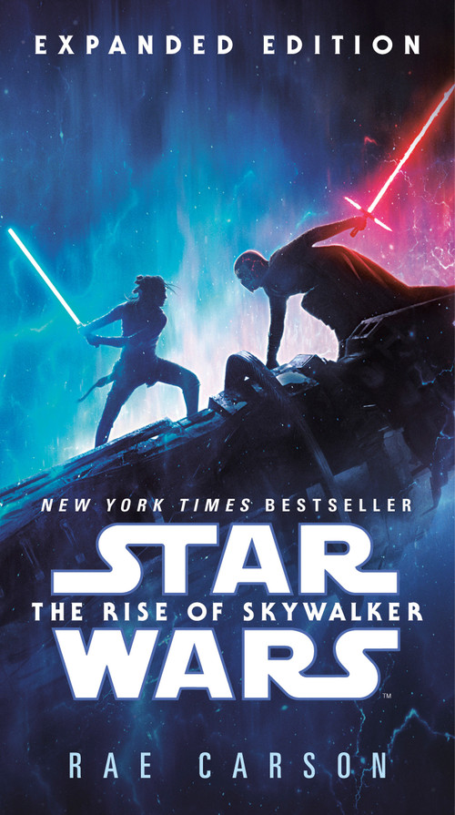 The Rise of Skywalker: Expanded Edition (Star Wars) by Rae Carson, 9781984818645