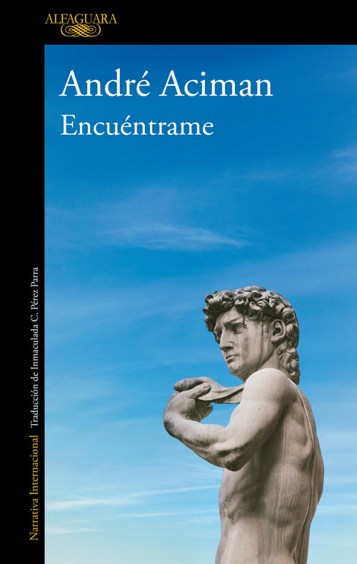 Encuéntrame / Find Me (Spanish Edition) by André Aciman, 9788420439402
