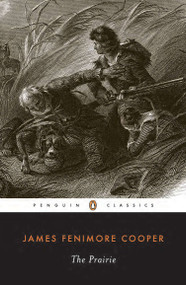 The Prairie by James Fenimore Cooper, Blake Nevius, 9780140390261