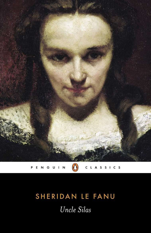Uncle Silas - 9780140437461 by Joseph Sheridan Le Fanu, Victor Sage, Victor Sage, Victor Sage, 9780140437461