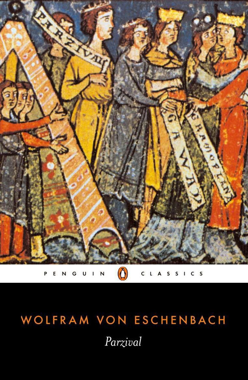 Parzival by Wolfram von Eschenbach, A. T. Hatto, A. T. Hatto, 9780140443615