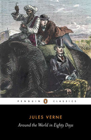 Around the World in Eighty Days - 9780140449068 by Jules Verne, Michael Glencross, Brian Aldiss, Michael Glencross, 9780140449068
