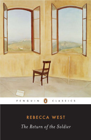 The Return of the Soldier - 9780141180656 by Rebecca West, Samuel Hynes, 9780141180656
