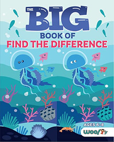 The Big Book of Find the Difference (A Spot the Difference Activity Book for Kids) by Woo! Jr. Kids Activities, 9781642507072