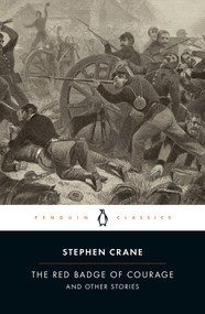 The Red Badge of Courage and Other Stories by Stephen Crane, Gary Scharnhorst, Gary Scharnhorst, Gary Scharnhorst, 9780143039358