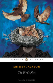 The Bird's Nest by Shirley Jackson, Kevin Wilson, 9780143107033