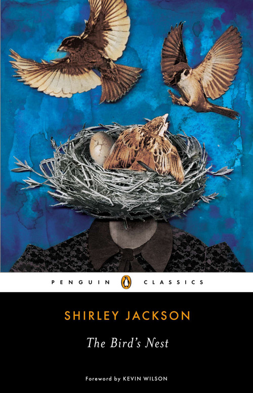 The Bird's Nest by Shirley Jackson, Kevin Wilson, 9780143107033
