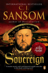 Sovereign (A Matthew Shardlake Tudor Mystery) by C. J. Sansom, 9780143113171