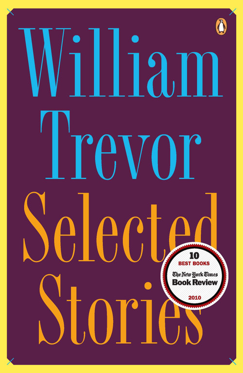 Selected Stories - 9780143115960 by William Trevor, 9780143115960
