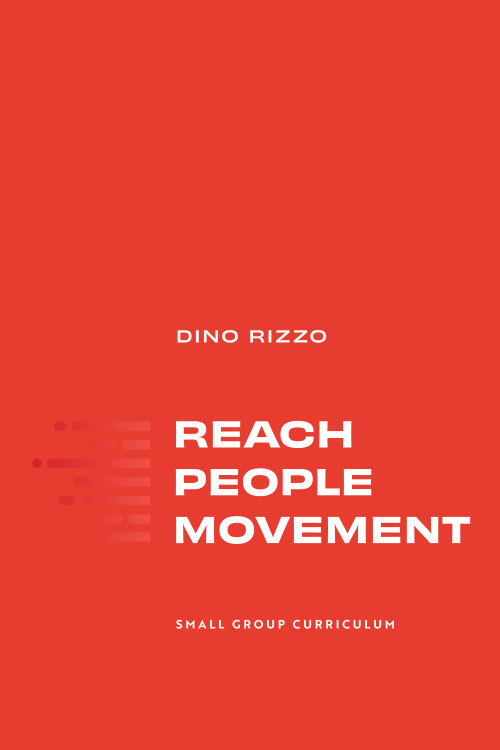 Reach People Movement (small group curriculum) by Dino Rizzo, 9781642960273