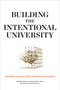 Building the Intentional University (Minerva and the Future of Higher Education) by Stephen M. Kosslyn, Ben Nelson, Bob Kerrey, 9780262536196