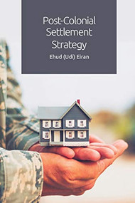 Post-Colonial Settlement Strategy - 9781474437585 by Ehud Eiran, 9781474437585