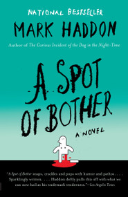 A Spot of Bother by Mark Haddon, 9780307278869