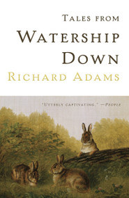 Tales from Watership Down by Richard Adams, 9780307950192