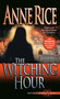 The Witching Hour (A Novel) - 9780345384461 by Anne Rice, 9780345384461