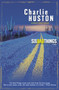 Six Bad Things (A Novel) by Charlie Huston, 9780345464798