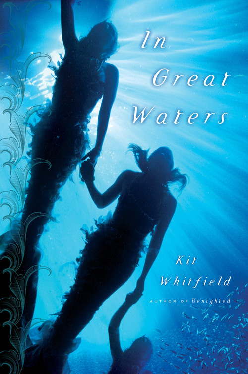 In Great Waters (A Novel) by Kit Whitfield, 9780345491657