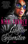 Ghetto Superstar (A Novel) by Nikki Turner, 9780345493897
