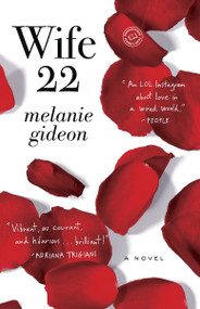 Wife 22 (A Novel) by Melanie Gideon, 9780345527967
