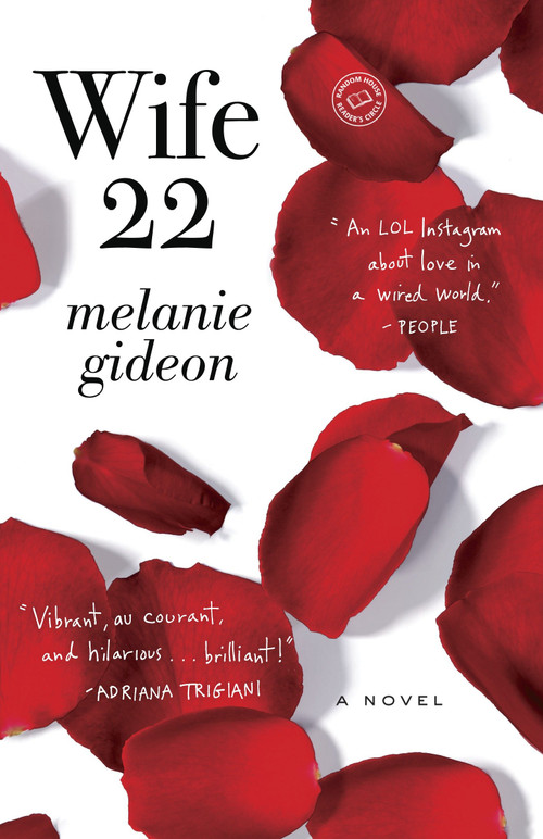 Wife 22 (A Novel) by Melanie Gideon, 9780345527967