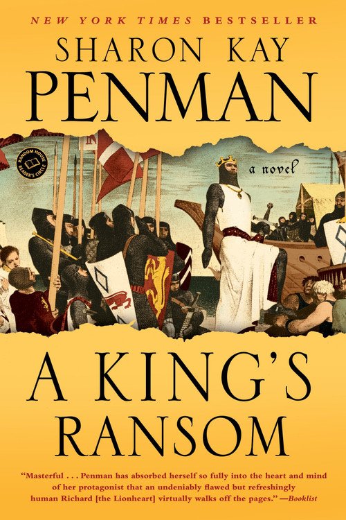 A King's Ransom (A Novel) by Sharon Kay Penman, 9780345528339