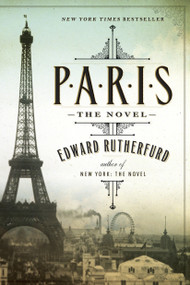 Paris (The Novel) by Edward Rutherfurd, 9780345530769