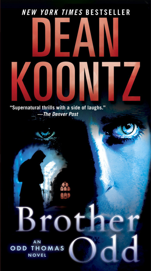 Brother Odd (An Odd Thomas Novel) by Dean Koontz, 9780345533029