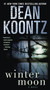 Winter Moon (A Novel) by Dean Koontz, 9780345533470