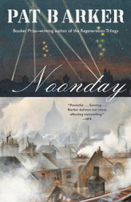 Noonday by Pat Barker, 9780345806246