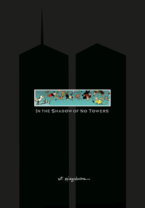 In the Shadow of No Towers by Art Spiegelman, 9780375423079