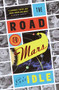The Road to Mars (A Post-Modem Novel) by Eric Idle, 9780375703126