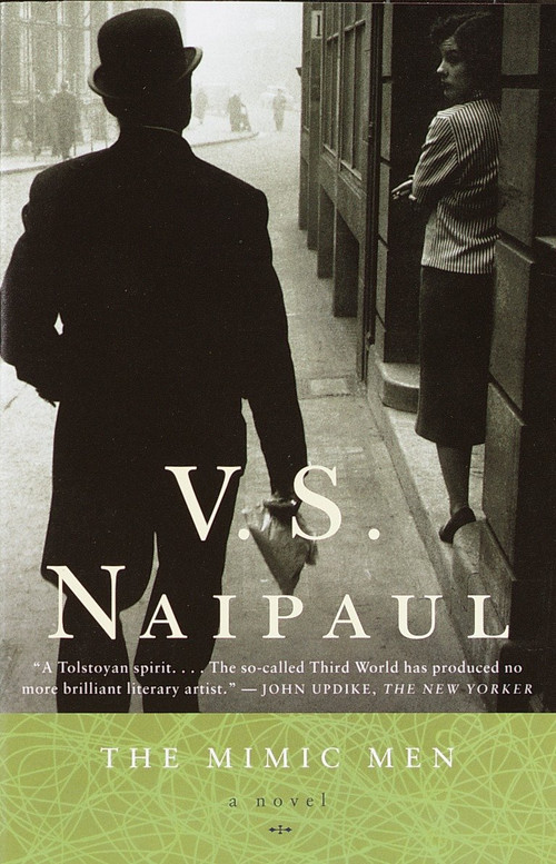 The Mimic Men (A Novel) by V. S. Naipaul, 9780375707179