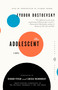 The Adolescent - 9780375719004 by Fyodor Dostoevsky, Richard Pevear, Larissa Volokhonsky, 9780375719004
