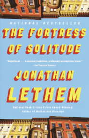 The Fortress of Solitude by Jonathan Lethem, 9780375724886