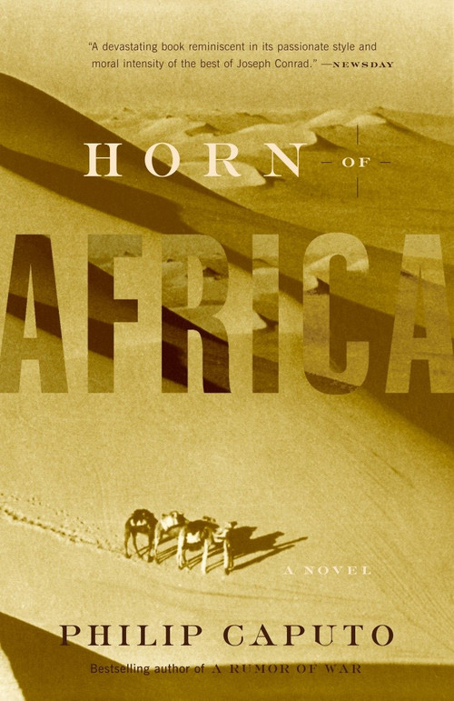 Horn of Africa (A Novel) by Philip Caputo, 9780375725111