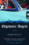 Edgewater Angels (A Novel) by Sandro Meallet, 9780375725616
