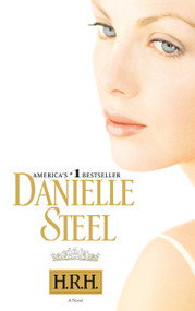 H.R.H. (A Novel) - 9780385342537 by Danielle Steel, 9780385342537
