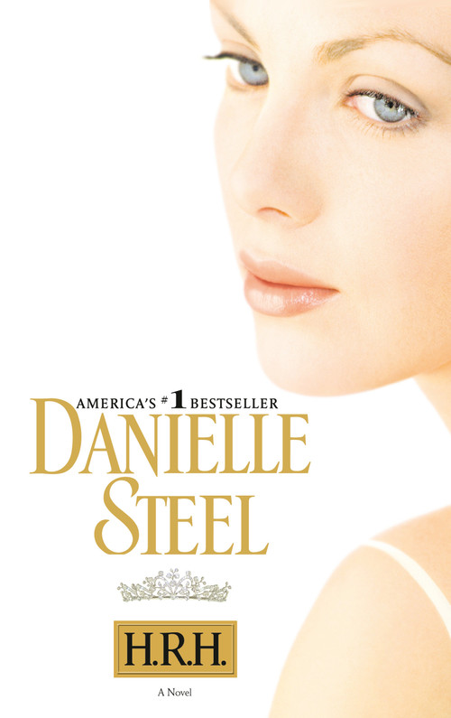H.R.H. (A Novel) - 9780385342537 by Danielle Steel, 9780385342537