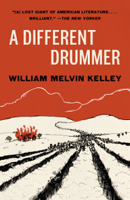 A Different Drummer by William Melvin Kelley, 9780385413909
