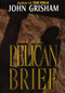 The Pelican Brief - 9780385421980 by John Grisham, 9780385421980