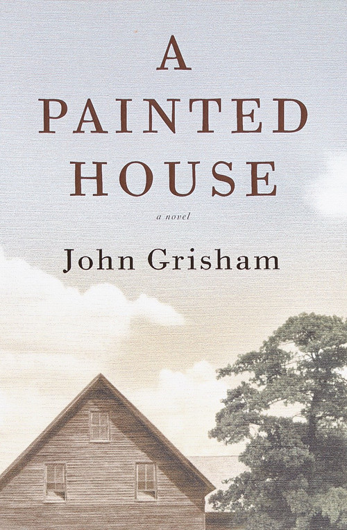 A Painted House (A Novel) - 9780385501200 by John Grisham, 9780385501200